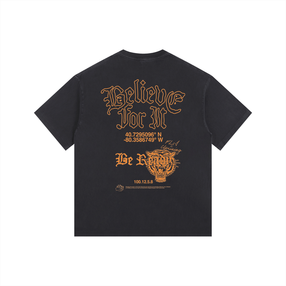 "Believe For It" T-Shirt