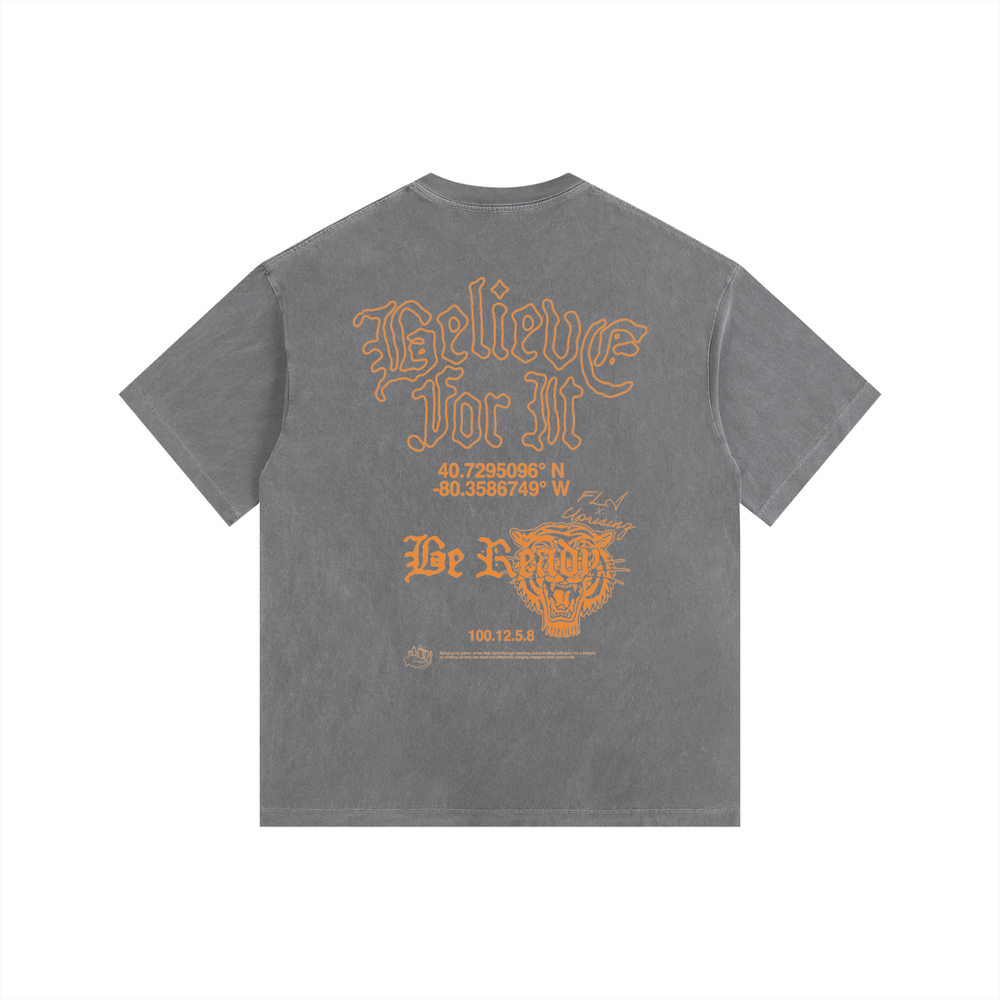 "Believe For It" T-Shirt