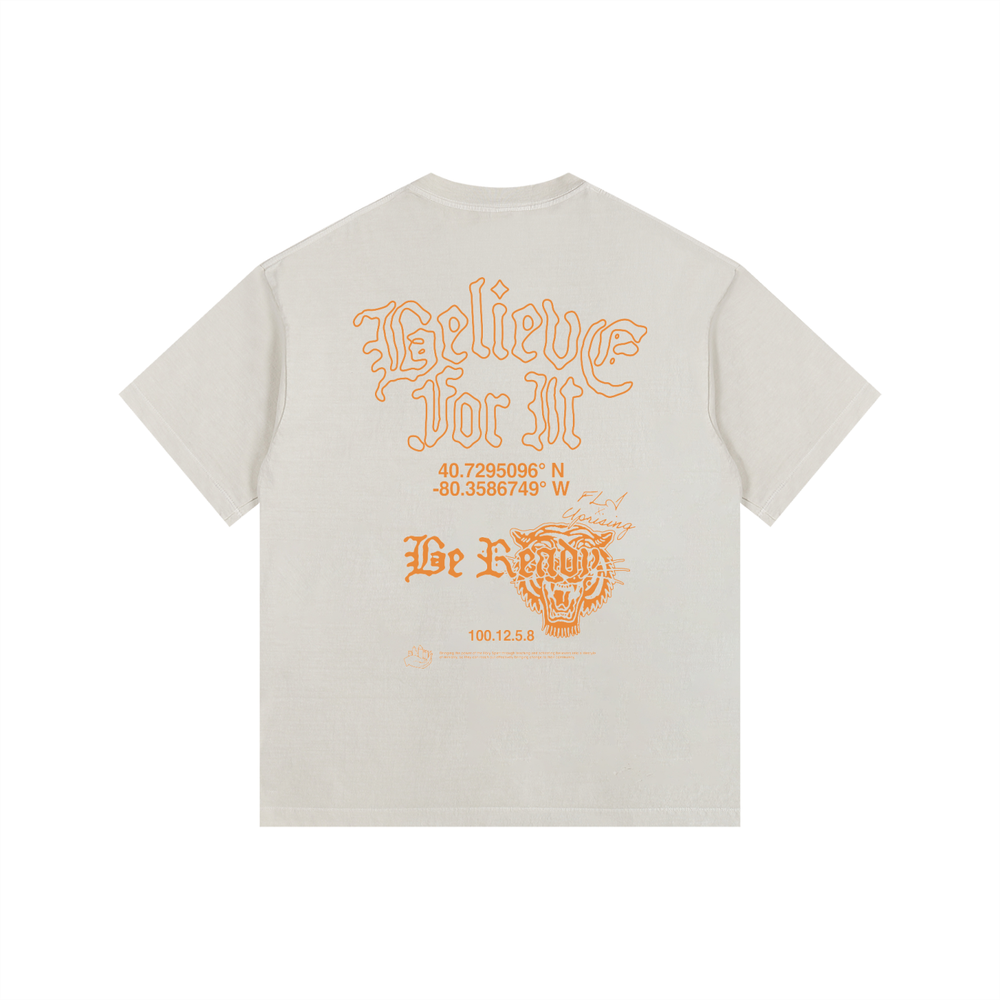 "Believe For It" T-Shirt